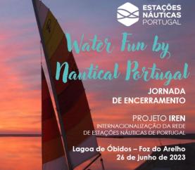 Oeste recebe ‘Water Fun in Portugal by Nautical Portugal’ para promover Estações Náuticas