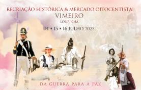 Duzentos recriadores nacionais e estrangeiros na Recriação Histórica da Batalha do Vimeiro & Mercado Oitocentista