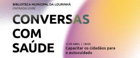 ‘Conversas com Saúde’ decorrem até Outubro na Lourinhã