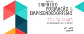Feira do Emprego, da Formação e do Empreendedorismo decorre na Lourinhã a 23 e 24 de Maio