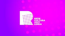 Candidatura de Leiria a Capital Europeia da Cultura 2027 com orçamento de 390 mil euros para 2022